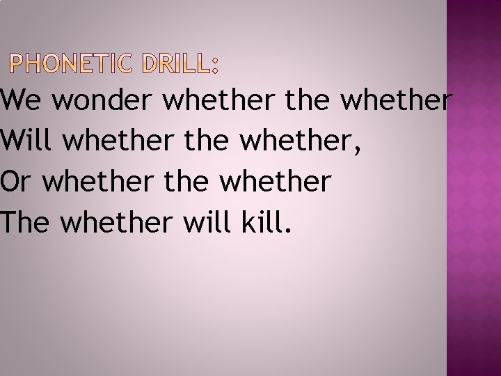 We wonder whether the whether Will whether the whether, Or whether the whether The