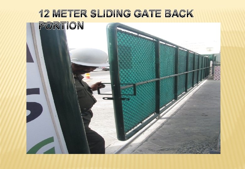 12 METER SLIDING GATE BACK PORTION 