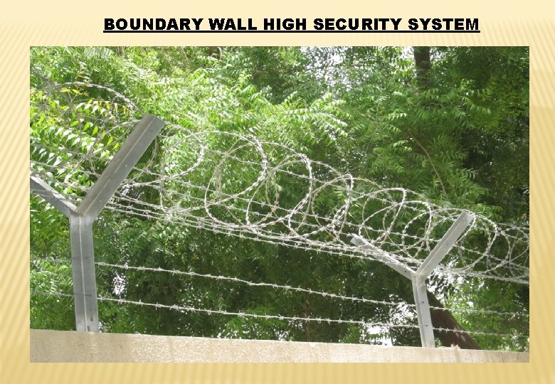 BOUNDARY WALL HIGH SECURITY SYSTEM 