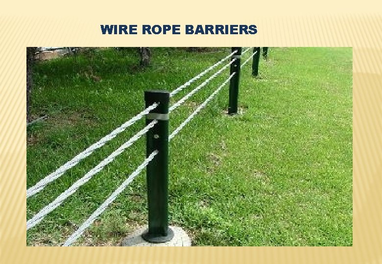 WIRE ROPE BARRIERS 