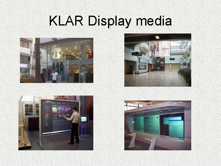 KLAR Display media 