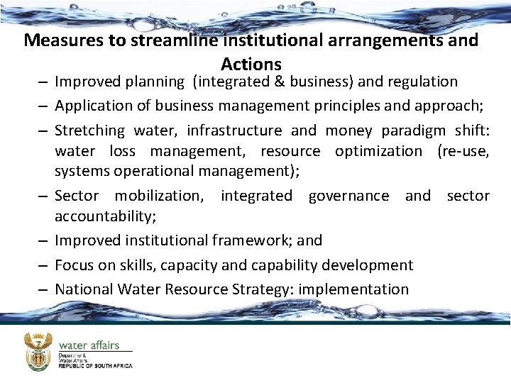 Measures to streamline institutional arrangements and Actions – Improved planning (integrated & business) and