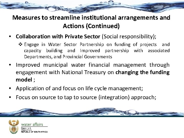 Measures to streamline institutional arrangements and Actions (Continued) • Collaboration with Private Sector (Social