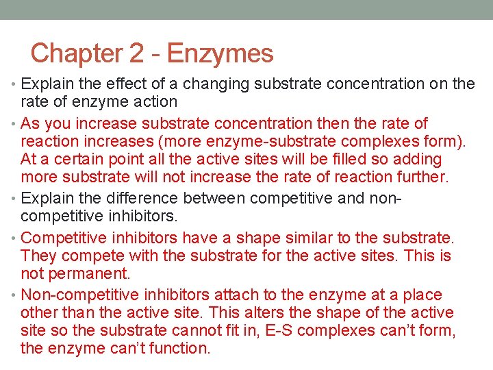 Chapter 2 - Enzymes • Explain the effect of a changing substrate concentration on