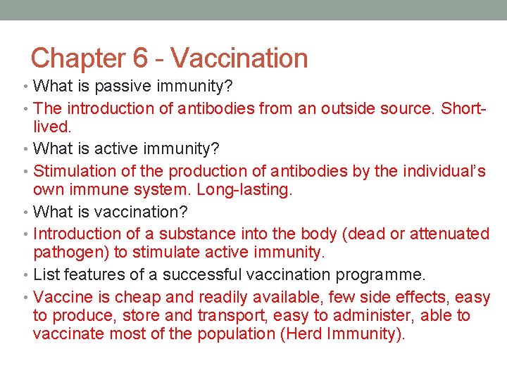 Chapter 6 - Vaccination • What is passive immunity? • The introduction of antibodies