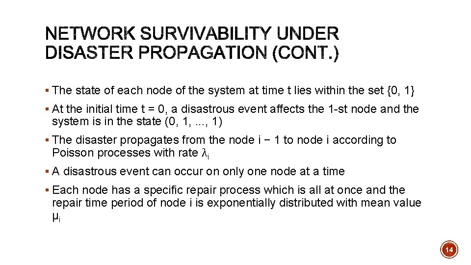 § The state of each node of the system at time t lies within