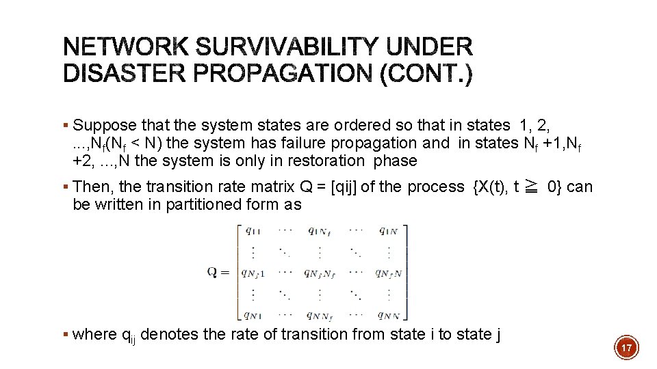 § Suppose that the system states are ordered so that in states 1, 2,