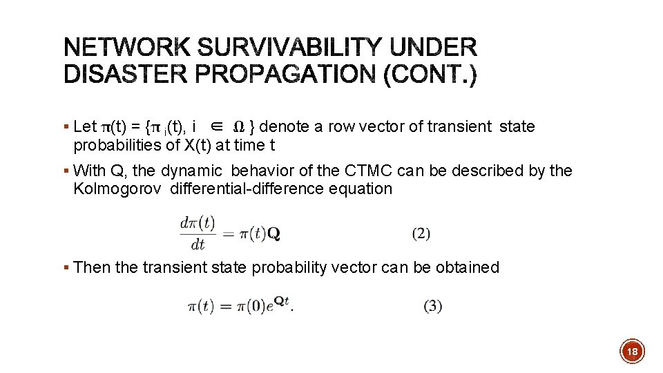 § Let π(t) = {π i(t), i ∈ Ω } denote a row vector