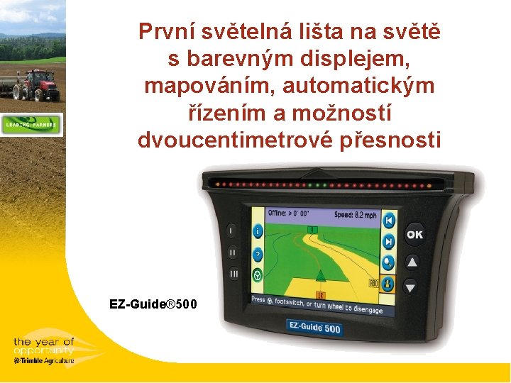 První světelná lišta na světě s barevným displejem, mapováním, automatickým řízením a možností dvoucentimetrové