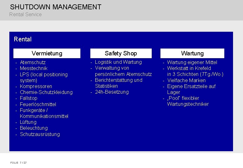 SHUTDOWN MANAGEMENT Rental Service Rental Vermietung - Atemschutz - Messtechnik - LPS (local positioning