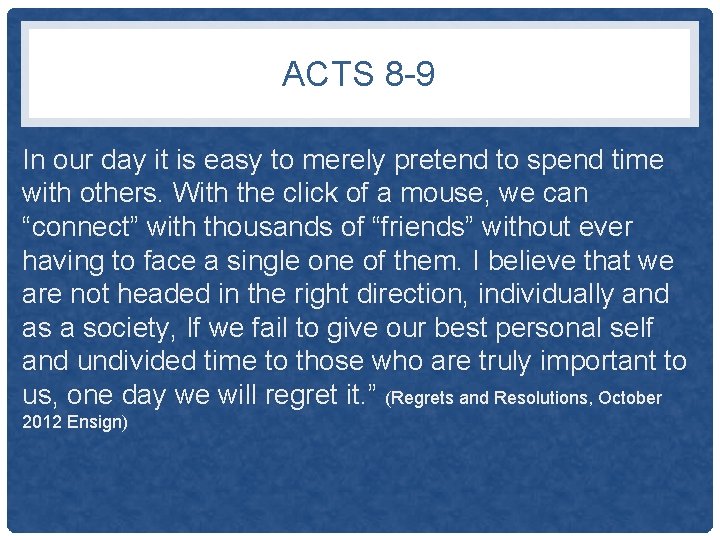 ACTS 8 -9 In our day it is easy to merely pretend to spend