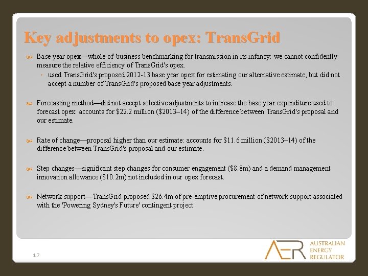 Key adjustments to opex: Trans. Grid Base year opex—whole-of-business benchmarking for transmission in its