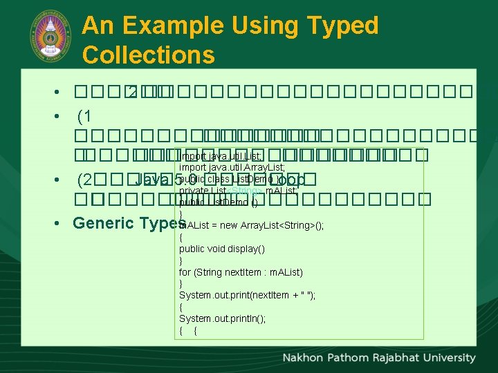 An Example Using Typed Collections • ������ 2 ����������� • (1 ������������������ import java.