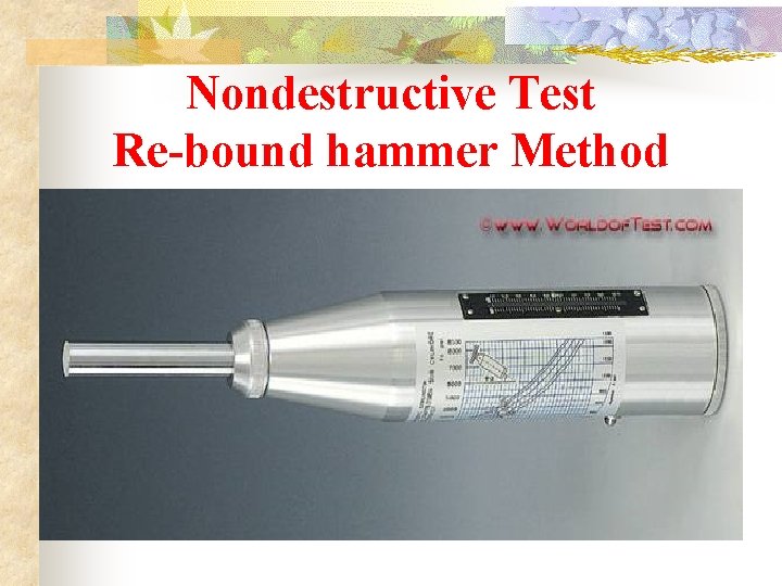 Nondestructive Test Re-bound hammer Method 