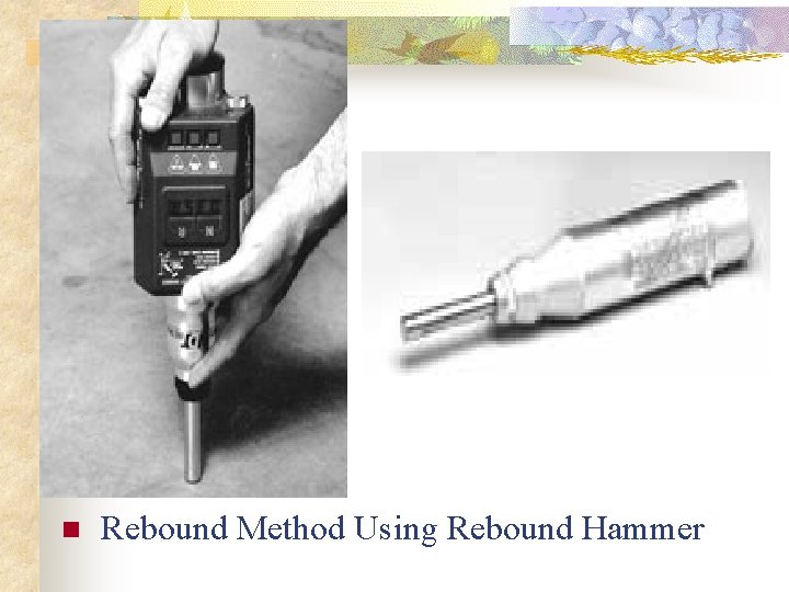 n Rebound Method Using Rebound Hammer 