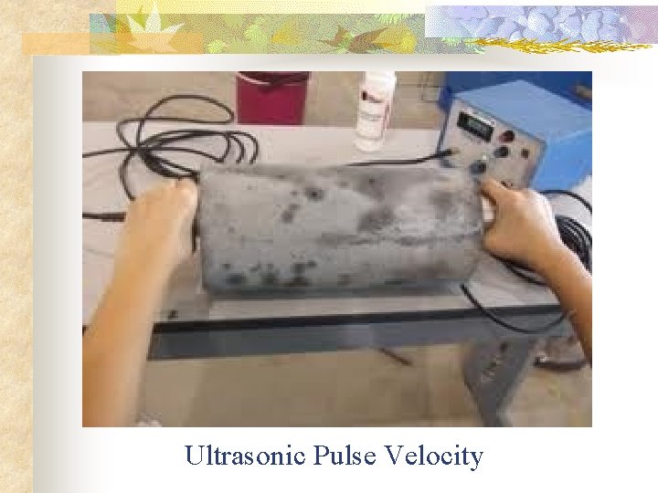 Ultrasonic Pulse Velocity 
