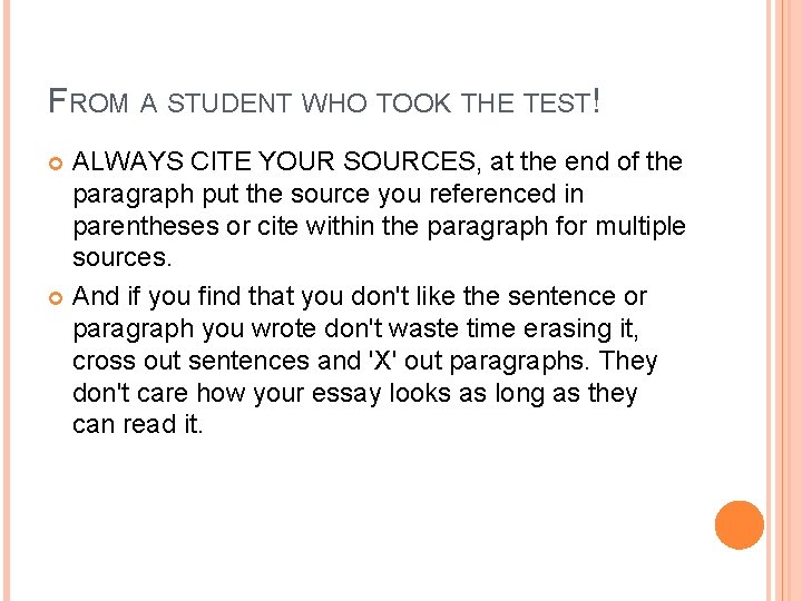 FROM A STUDENT WHO TOOK THE TEST! ALWAYS CITE YOUR SOURCES, at the end