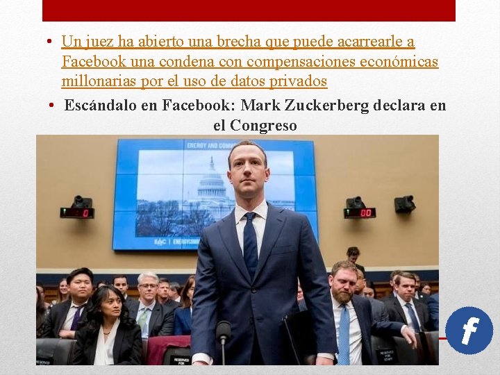  • Un juez ha abierto una brecha que puede acarrearle a Facebook una