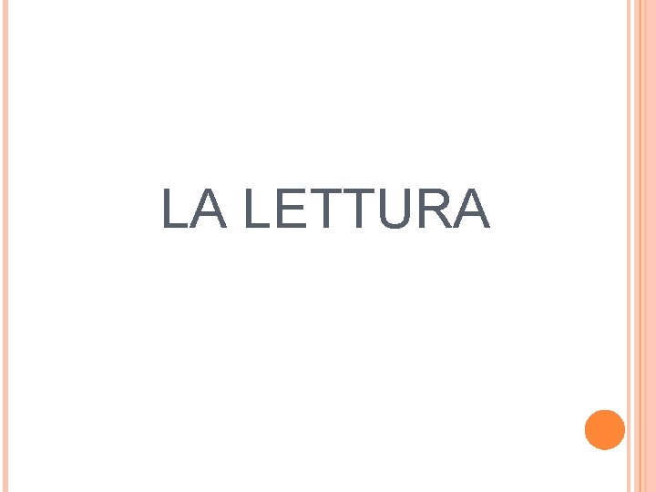 LA LETTURA 