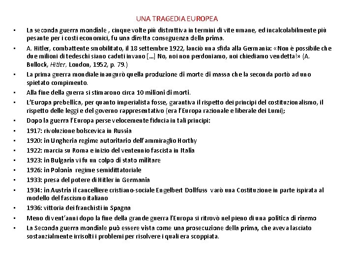 UNA TRAGEDIA EUROPEA • • • • La seconda guerra mondiale , cinque volte