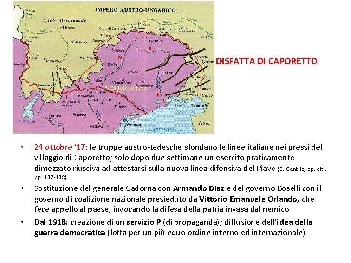 DISFATTA DI CAPORETTO • 24 ottobre ‘ 17: le truppe austro-tedesche sfondano le linee