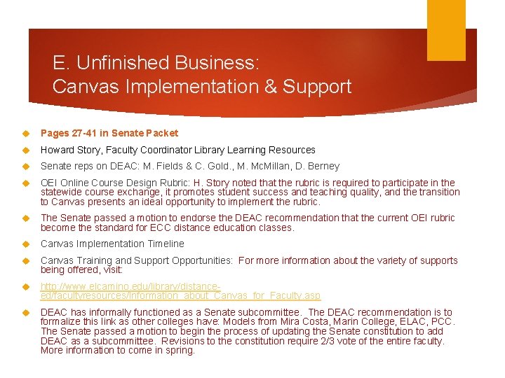 E. Unfinished Business: Canvas Implementation & Support Pages 27 -41 in Senate Packet Howard