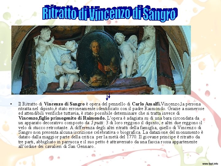  • Il Ritratto di Vincenzo di Sangro è opera del pennello di Carlo