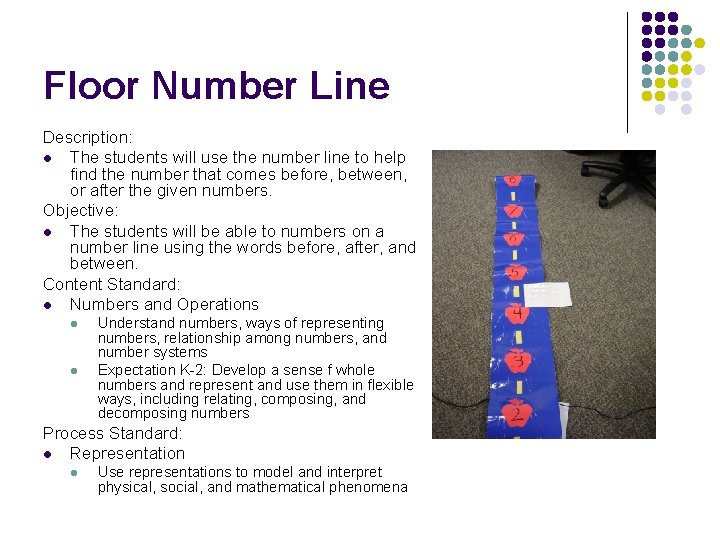 Floor Number Line Description: l The students will use the number line to help