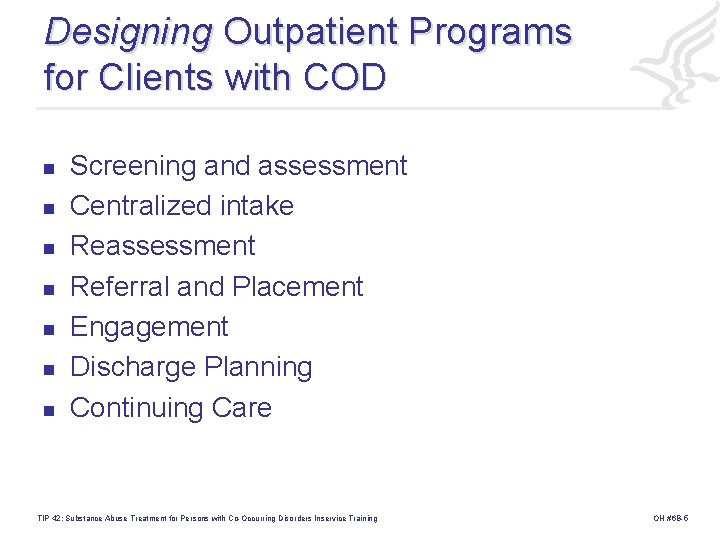 Outpatient Setting Examples Module 6 B Introduction Traditional Settings and Models