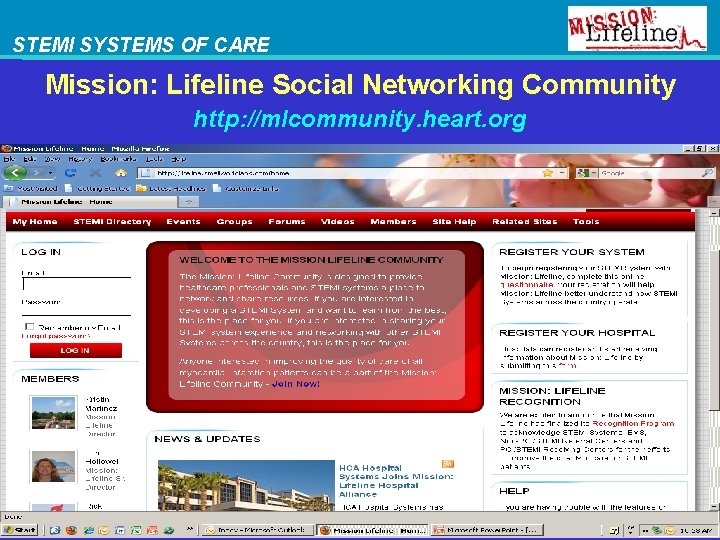 STEMI SYSTEMS OF CARE Mission: Lifeline Social Networking Community http: //mlcommunity. heart. org 15