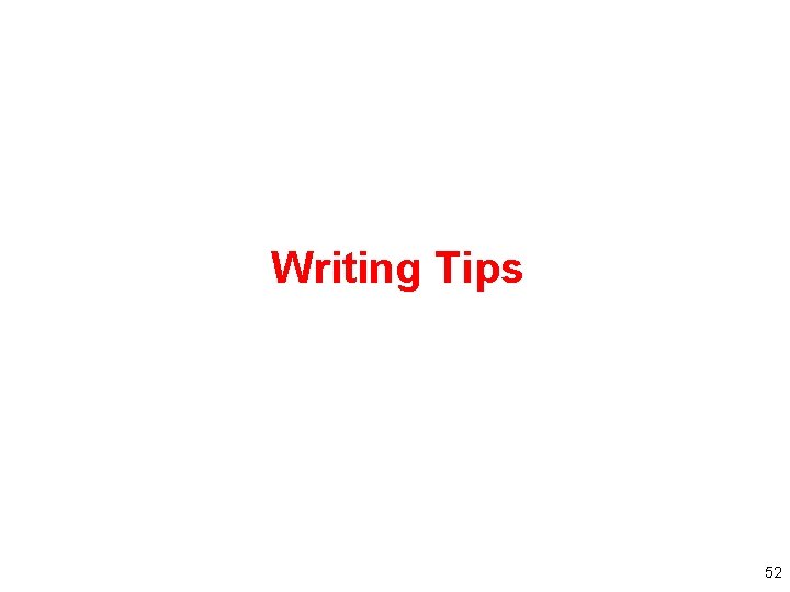 Writing Tips 52 