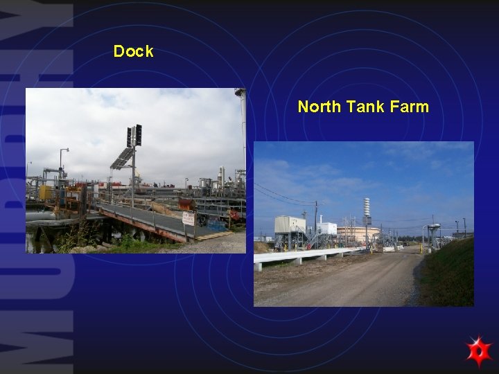 Dock North Tank Farm 