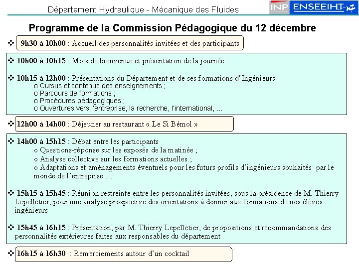 Département Hydraulique - Mécanique des Fluides Programme de la Commission Pédagogique du 12 décembre