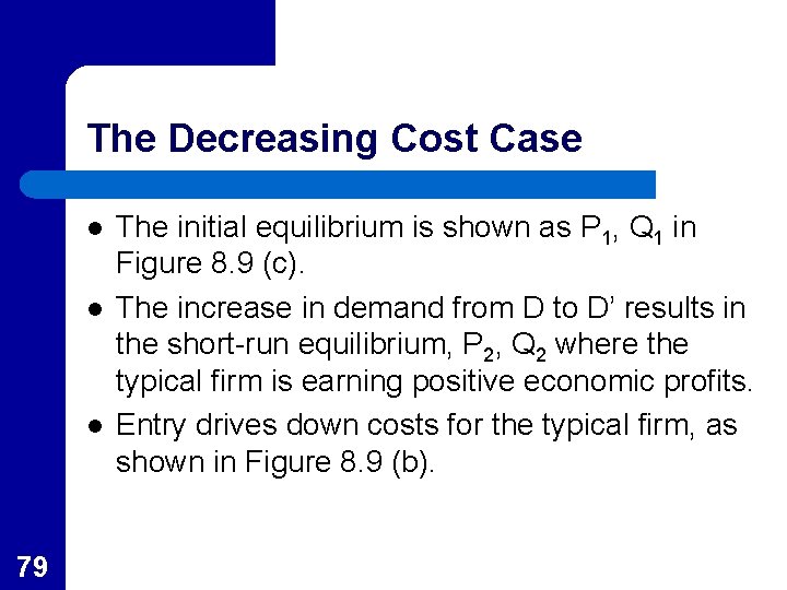 The Decreasing Cost Case l l l 79 The initial equilibrium is shown as