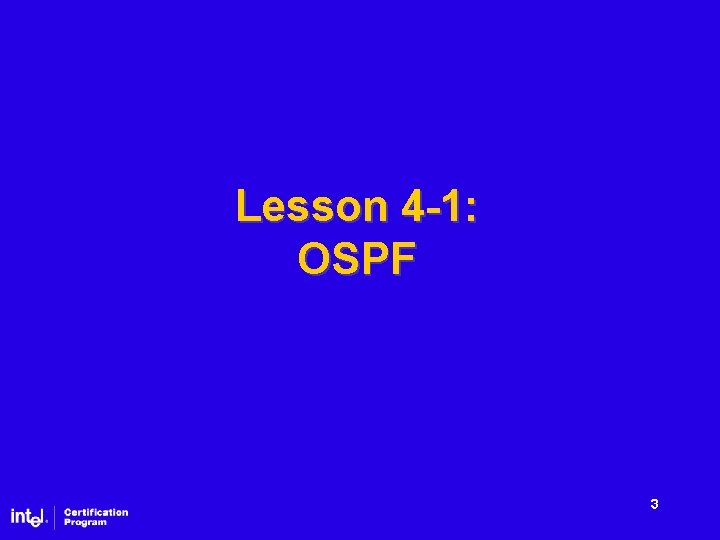 Lesson 4 -1: OSPF 3 