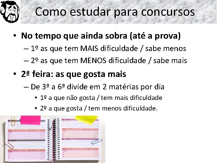 Como estudar para concursos • No tempo que ainda sobra (até a prova) –