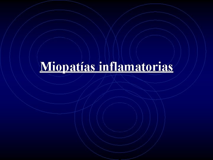 Miopatías inflamatorias 