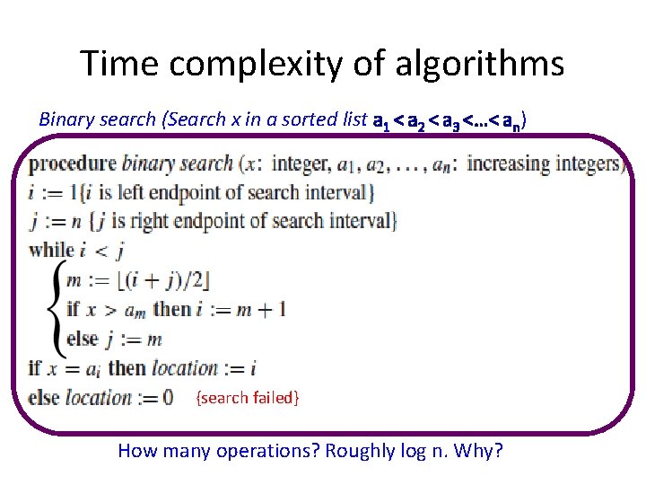 Time complexity of algorithms Binary search (Search x in a sorted list a 1