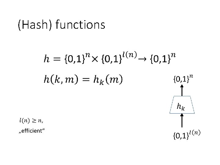 (Hash) functions • 
