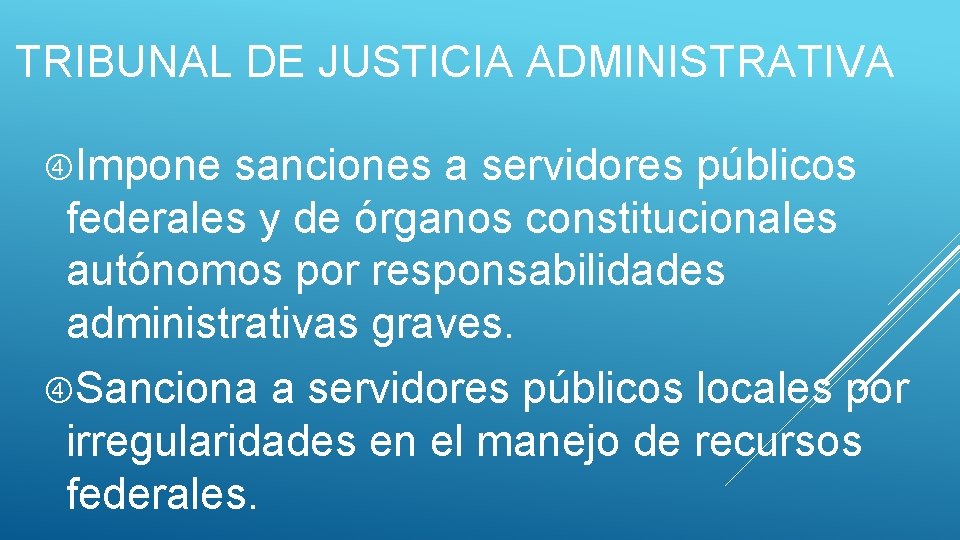 TRIBUNAL DE JUSTICIA ADMINISTRATIVA Impone sanciones a servidores públicos federales y de órganos constitucionales