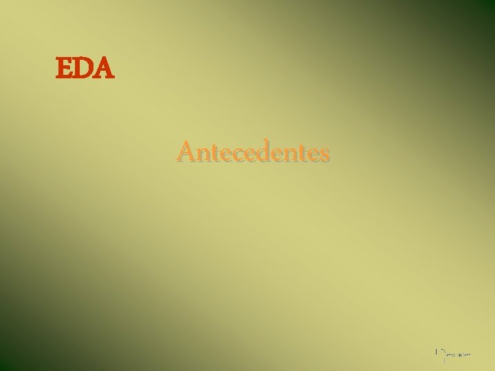 EDA Antecedentes 