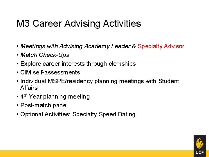 M 3 Career Advising Activities • Meetings with Advising Academy Leader & Specialty Advisor