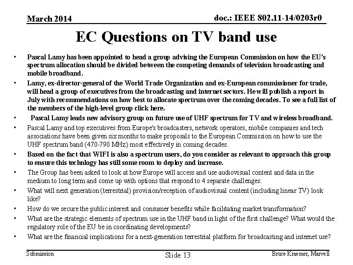 doc. : IEEE 802. 11 -14/0203 r 0 March 2014 EC Questions on TV