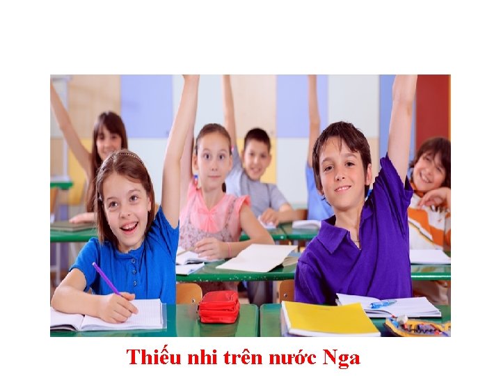 Thiếu nhi trên nước Nga 