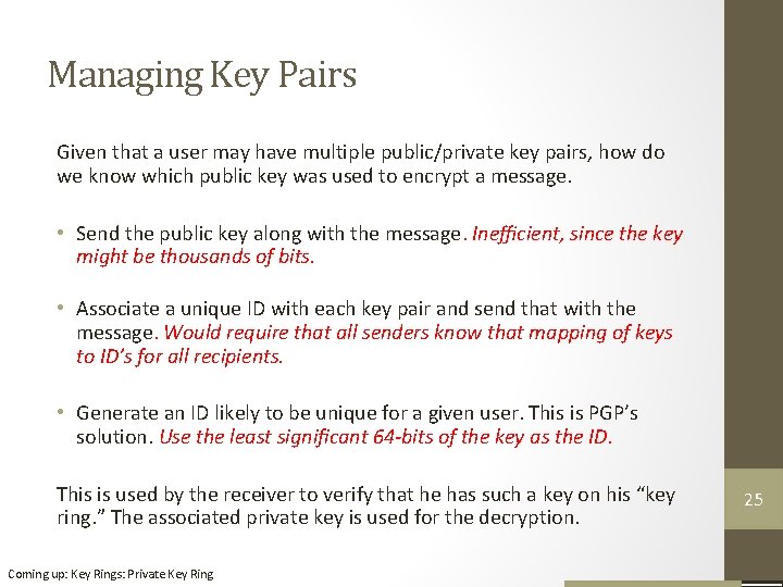 Managing Key Pairs Given that a user may have multiple public/private key pairs, how