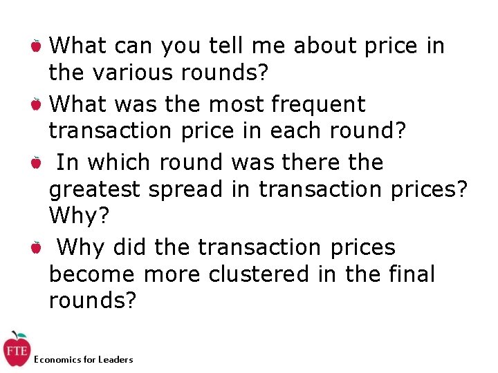 What can you tell me about price in the various rounds? What was the