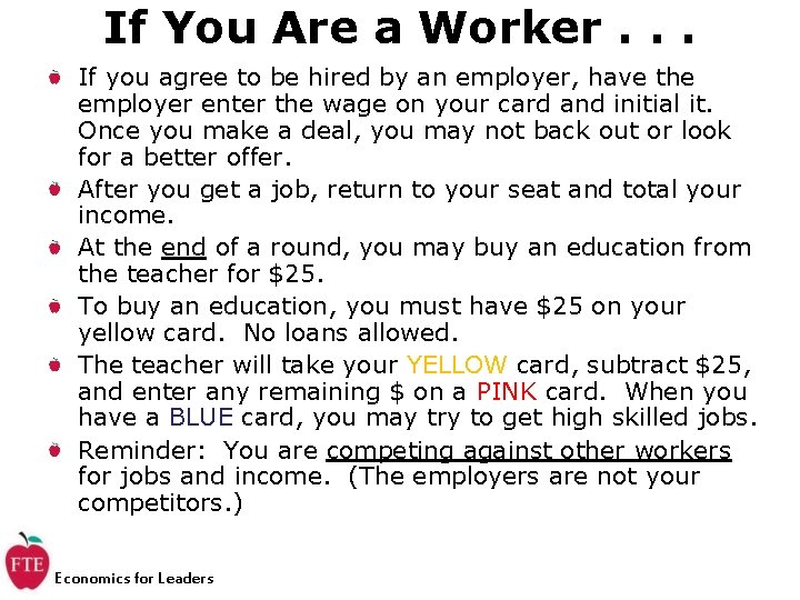 If You Are a Worker. . . If you agree to be hired by