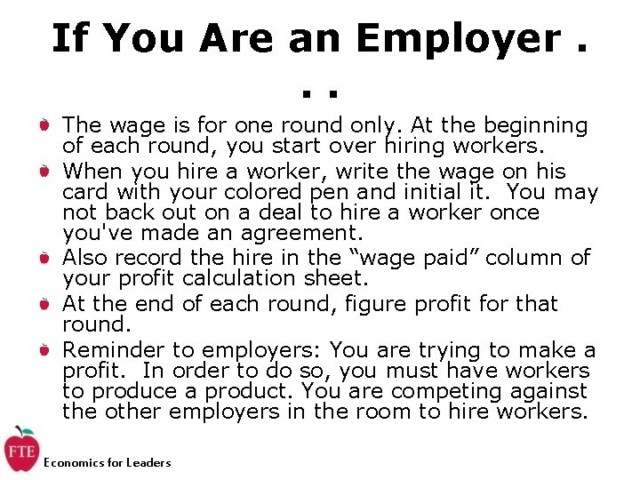 If You Are an Employer. . . The wage is for one round only.