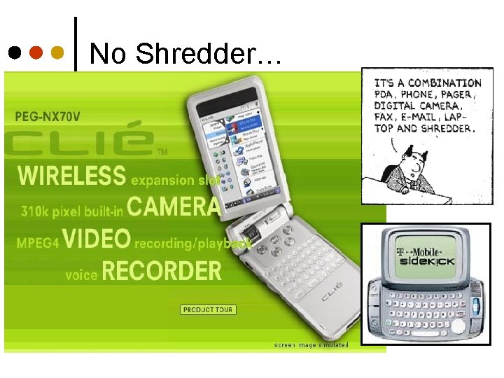 No Shredder… 