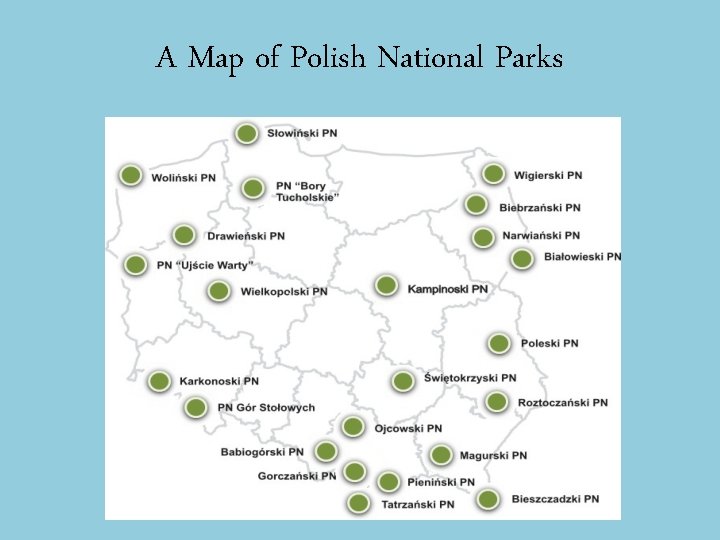A Map of Polish National Parks 
